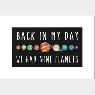 We had nine planets Posters and Art